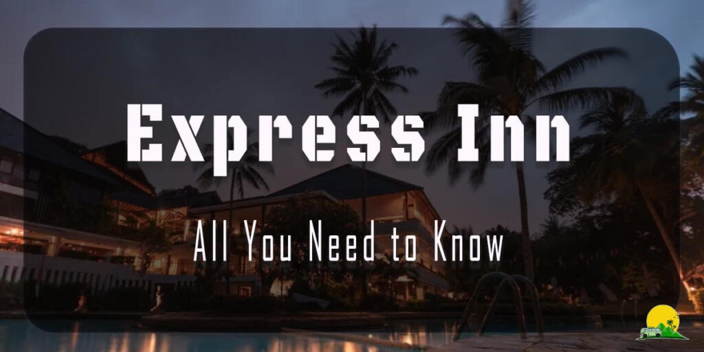 Express Inn – All You Need to Know