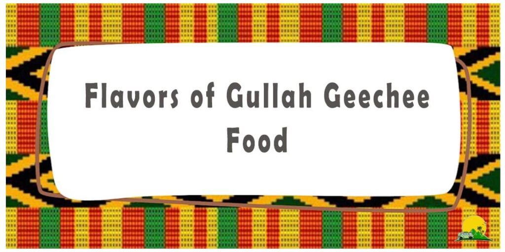 An Invitation to Savor the Flavors of Gullah Geechee Food